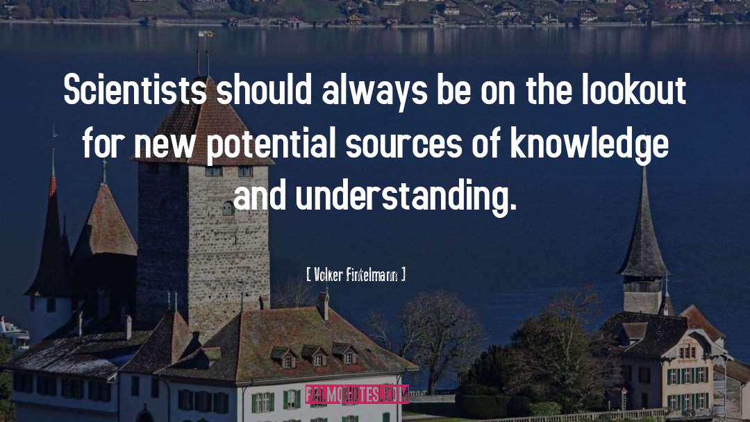 Knowledge And Understanding quotes by Volker Fintelmann