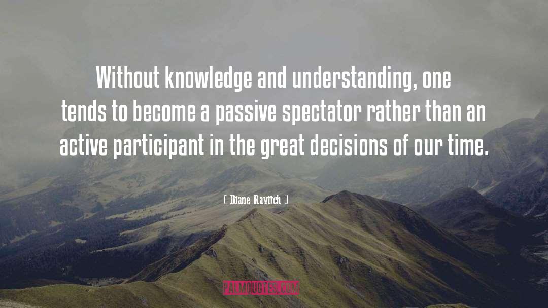 Knowledge And Understanding quotes by Diane Ravitch