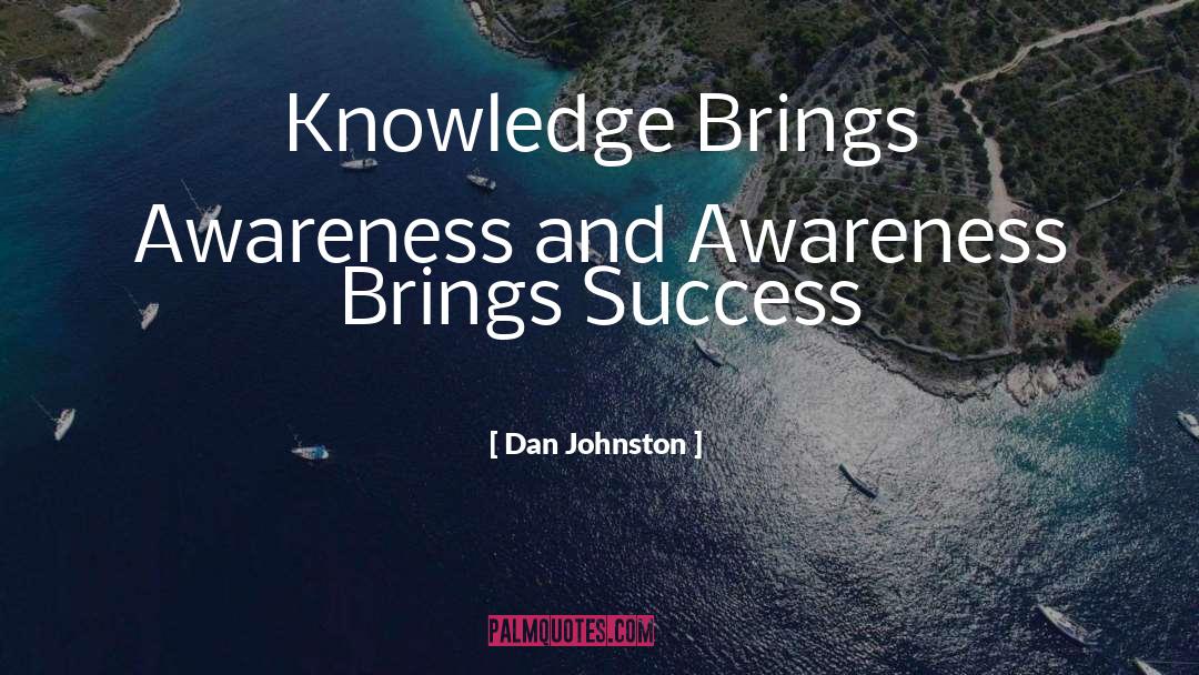 Knowledge And Wisdom quotes by Dan Johnston