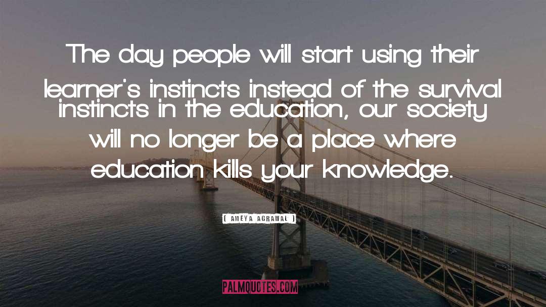 Knowledge Education quotes by Ameya Agrawal