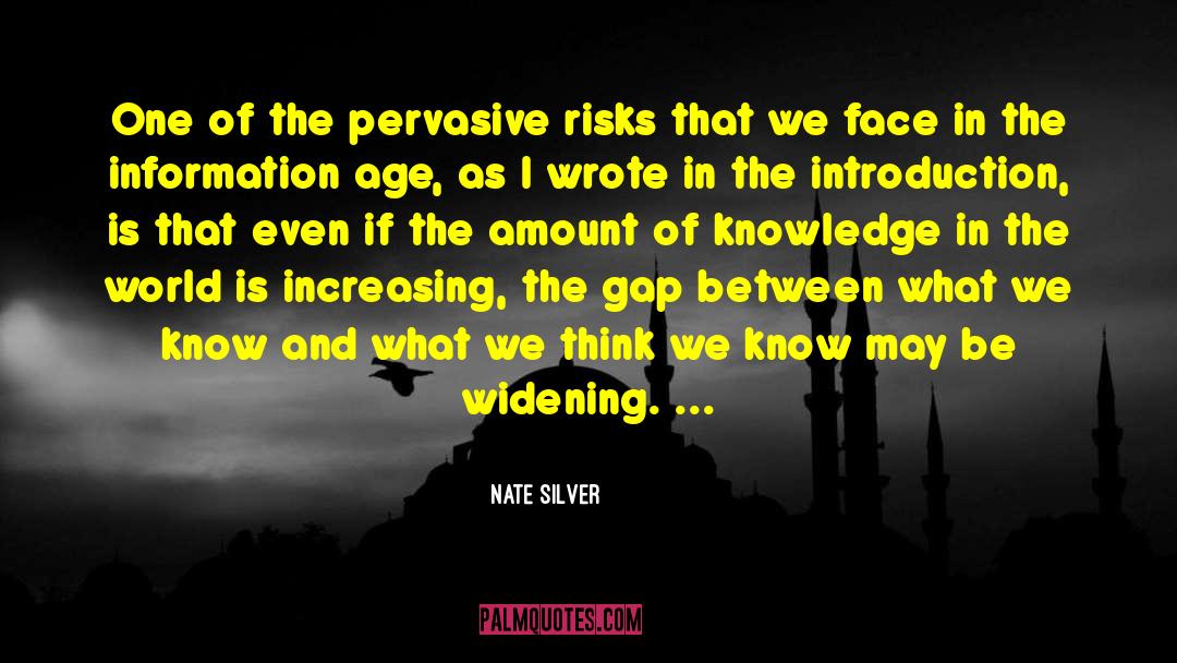 Knowledge In The World quotes by Nate Silver