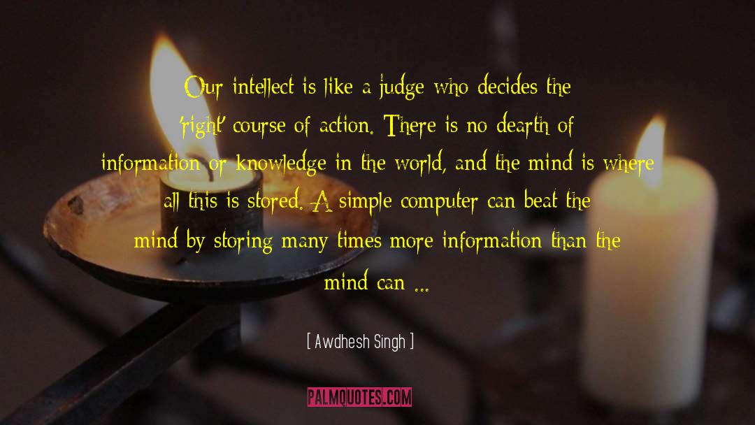 Knowledge In The World quotes by Awdhesh Singh