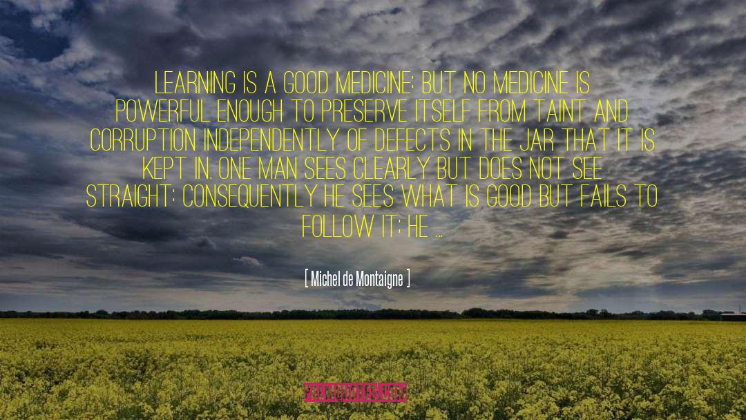 Knowledge Is Learning Something quotes by Michel De Montaigne