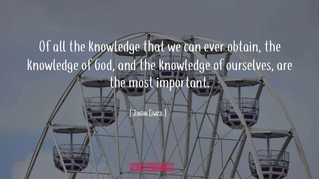 Knowledge Of God quotes by Jonathan Edwards