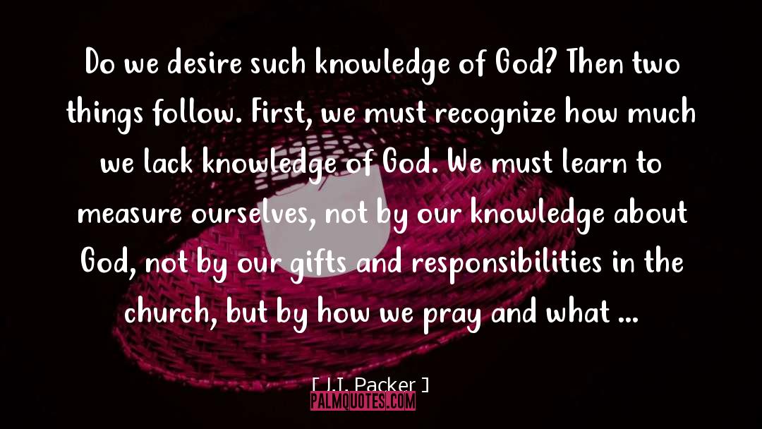 Knowledge Of God quotes by J.I. Packer