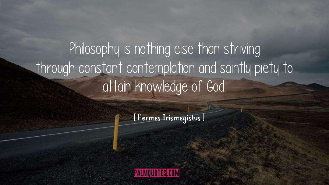 Knowledge Of God quotes by Hermes Trismegistus