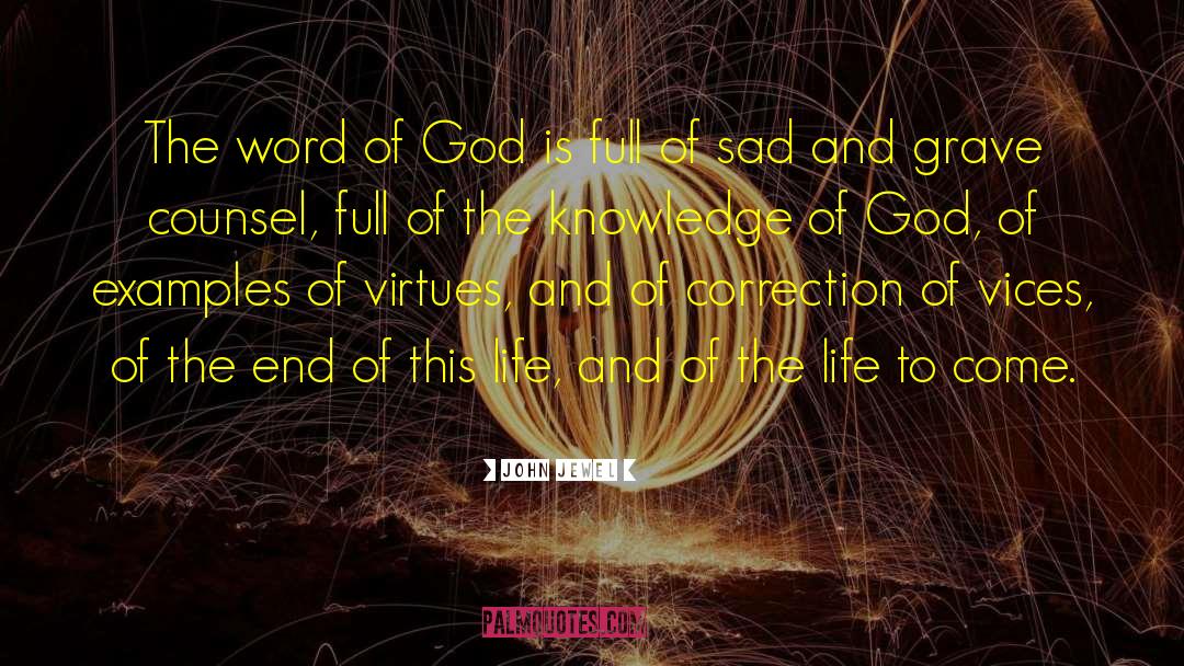 Knowledge Of God quotes by John Jewel
