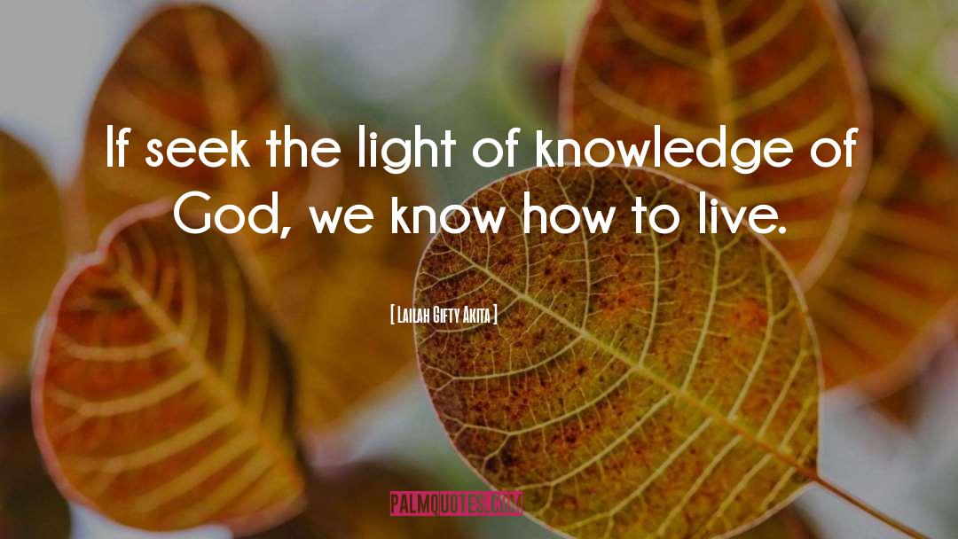 Knowledge Of God quotes by Lailah Gifty Akita