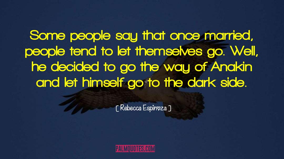 Knowledge Of People quotes by Rebecca Espinoza