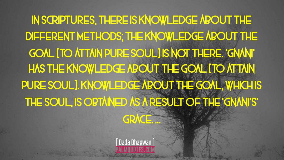 Knowledge Of The Self quotes by Dada Bhagwan