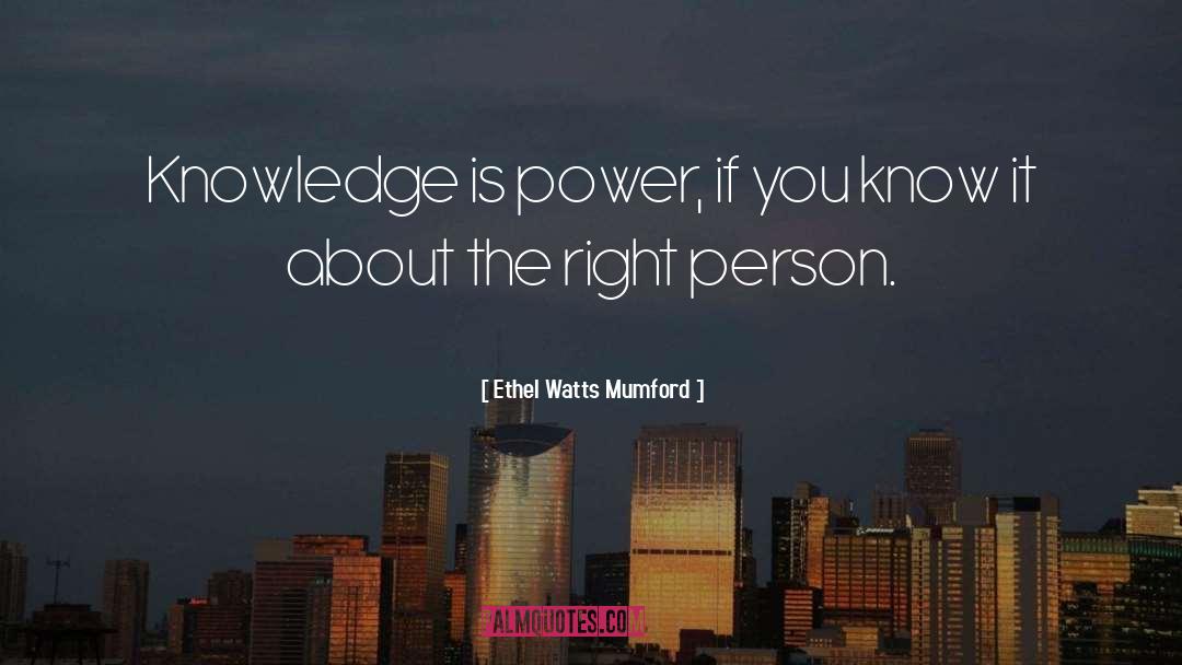 Knowledge Power quotes by Ethel Watts Mumford