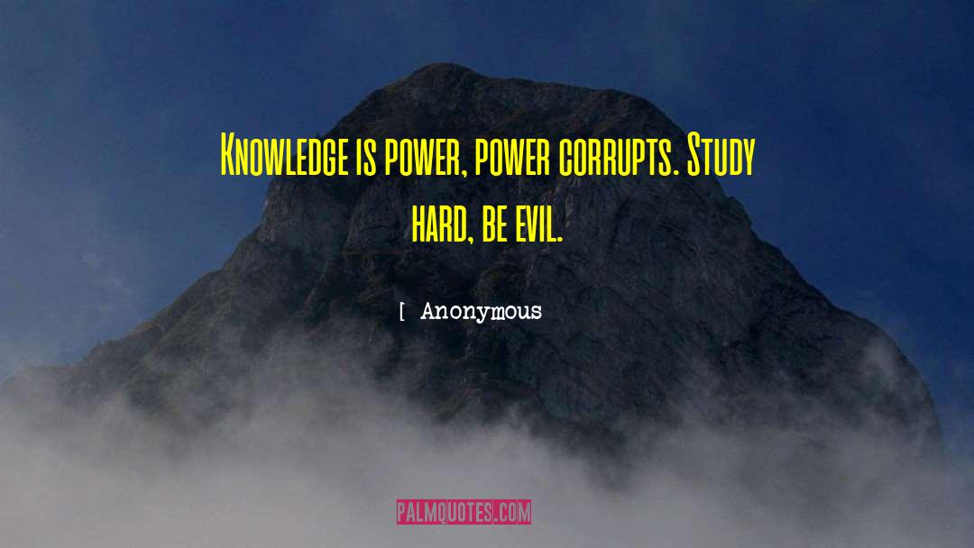 Knowledge Power quotes by Anonymous