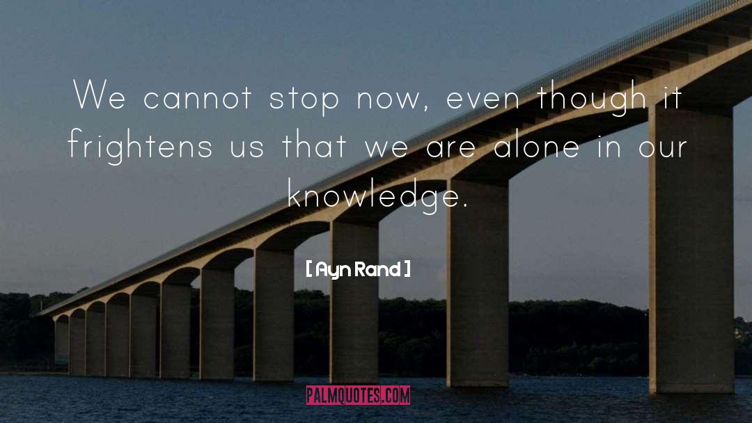 Knowledge quotes by Ayn Rand