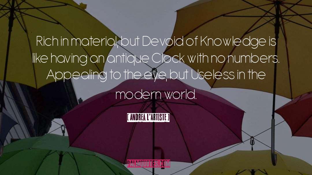 Knowledge Quotes quotes by Andrea L'Artiste