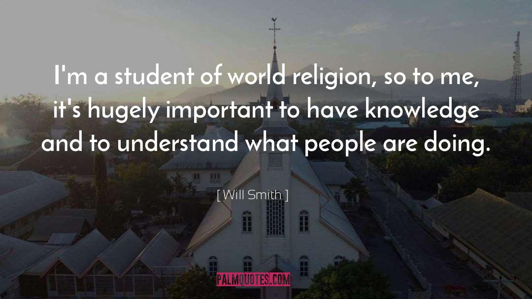 Knowledge Religion quotes by Will Smith