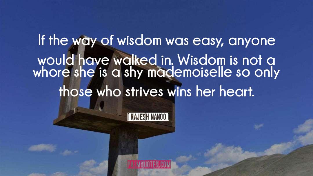 Knowledge Wisdom quotes by Rajesh Nanoo