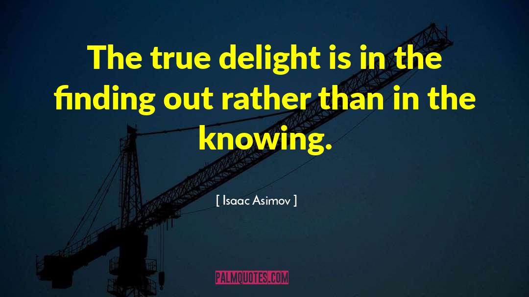 Knowledge Wisdom quotes by Isaac Asimov