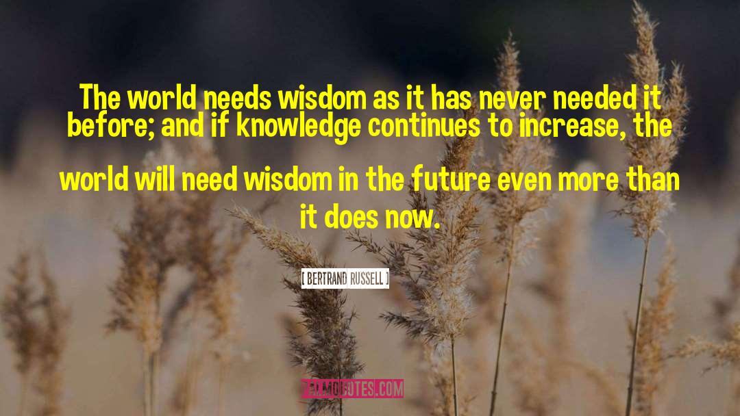 Knowledge Wisdom quotes by Bertrand Russell