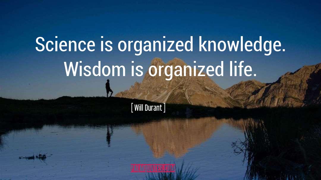 Knowledge Wisdom quotes by Will Durant