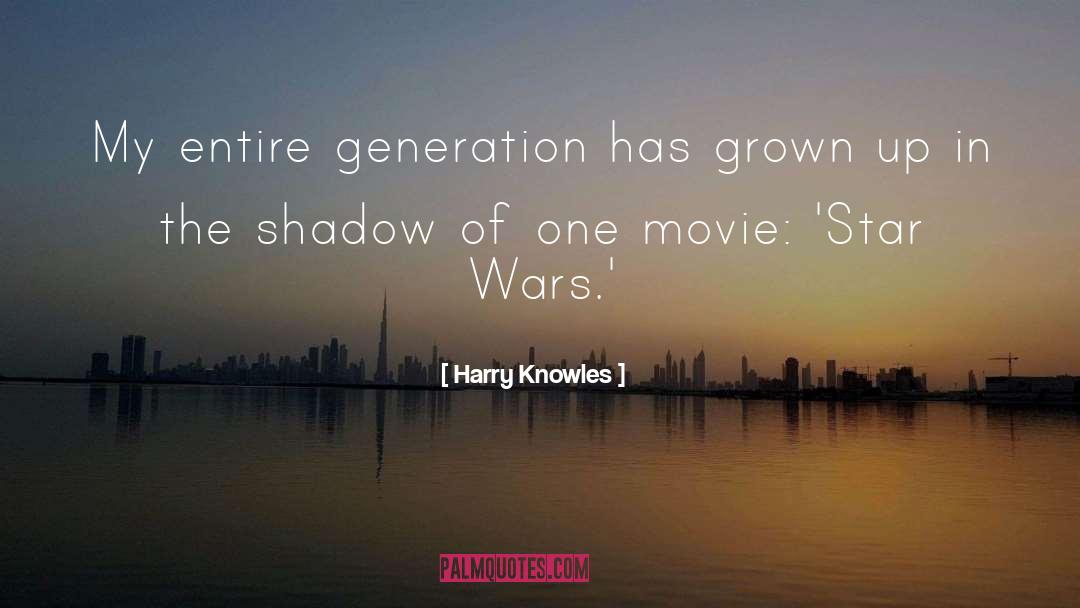 Knowles quotes by Harry Knowles