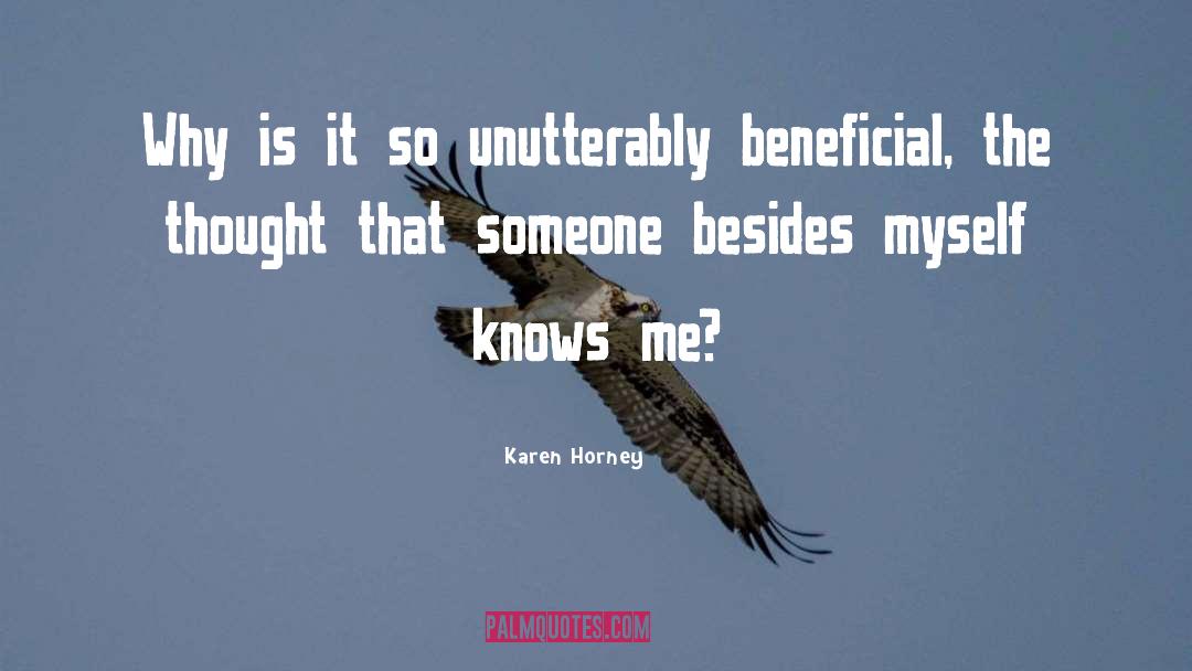 Knows Me quotes by Karen Horney
