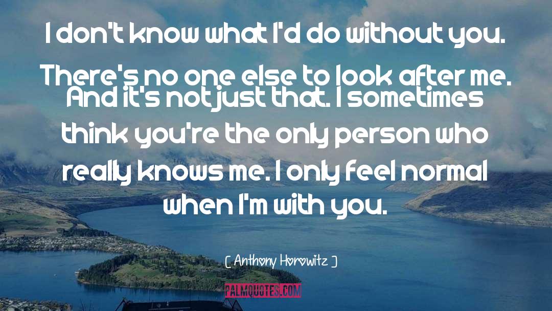 Knows Me quotes by Anthony Horowitz