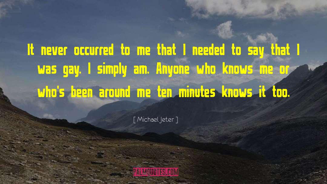 Knows Me quotes by Michael Jeter