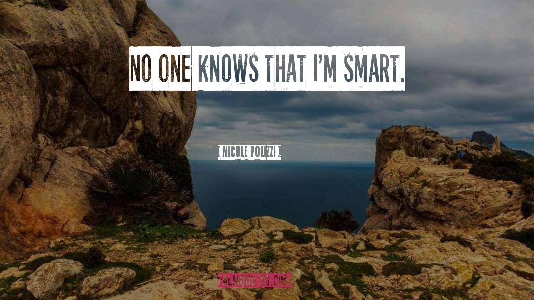 Knows quotes by Nicole Polizzi