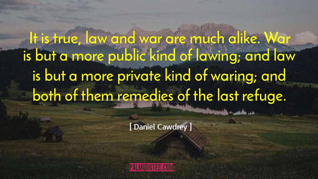 Knuchel Law quotes by Daniel Cawdrey