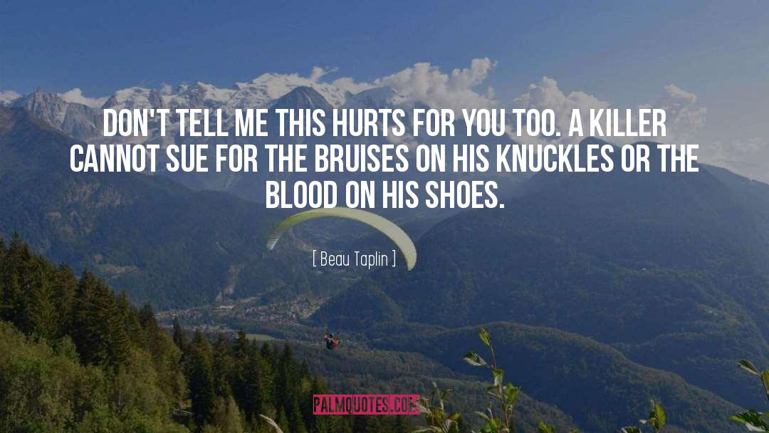 Knuckles quotes by Beau Taplin