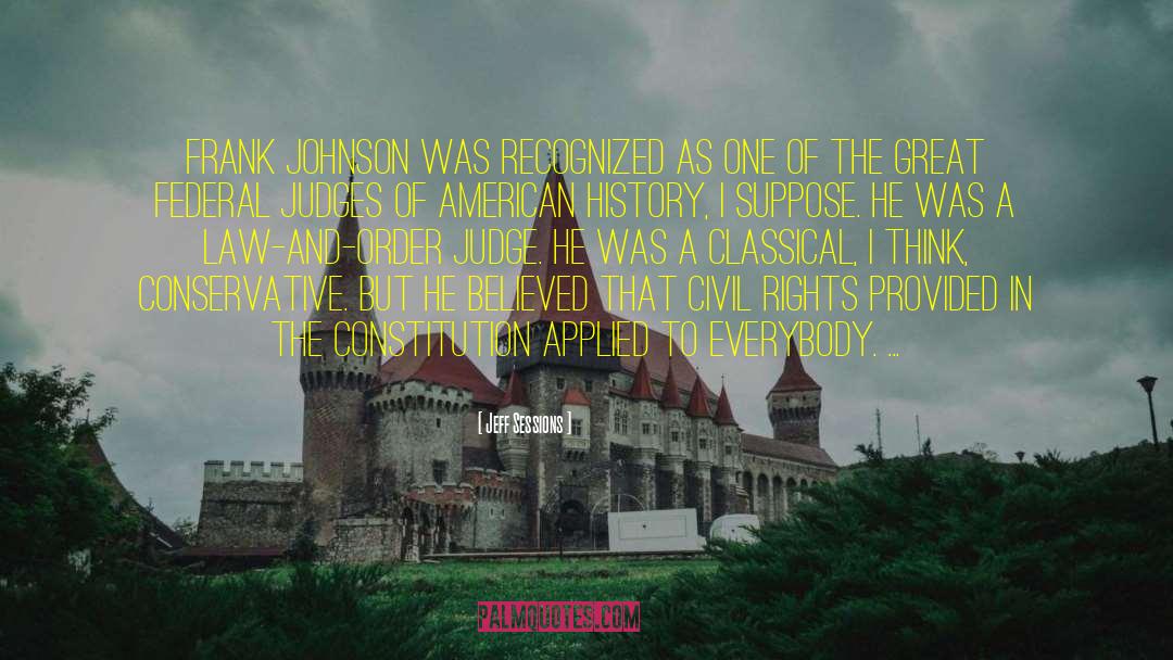 Knudtsen Great quotes by Jeff Sessions