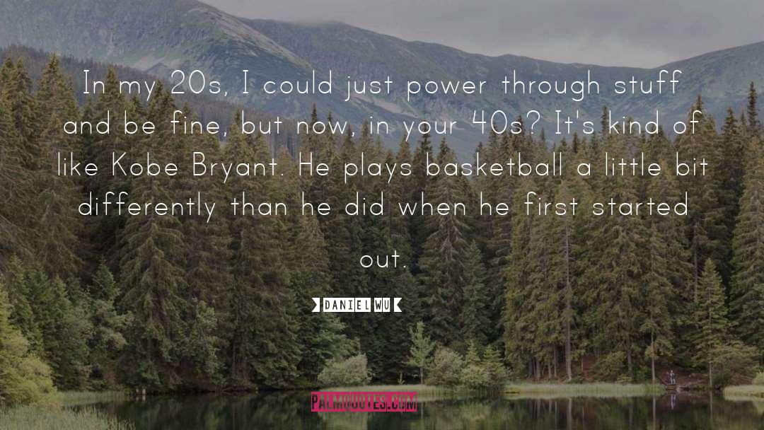 Kobe Bryant quotes by Daniel Wu
