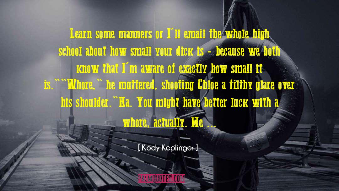 Kody quotes by Kody Keplinger