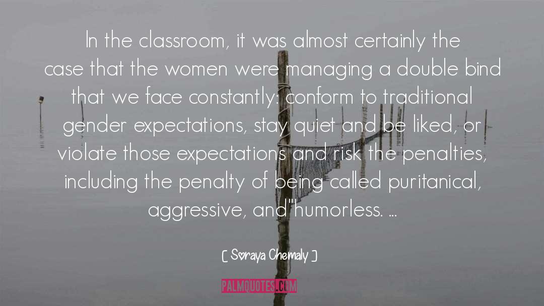 Koenji Classroom quotes by Soraya Chemaly