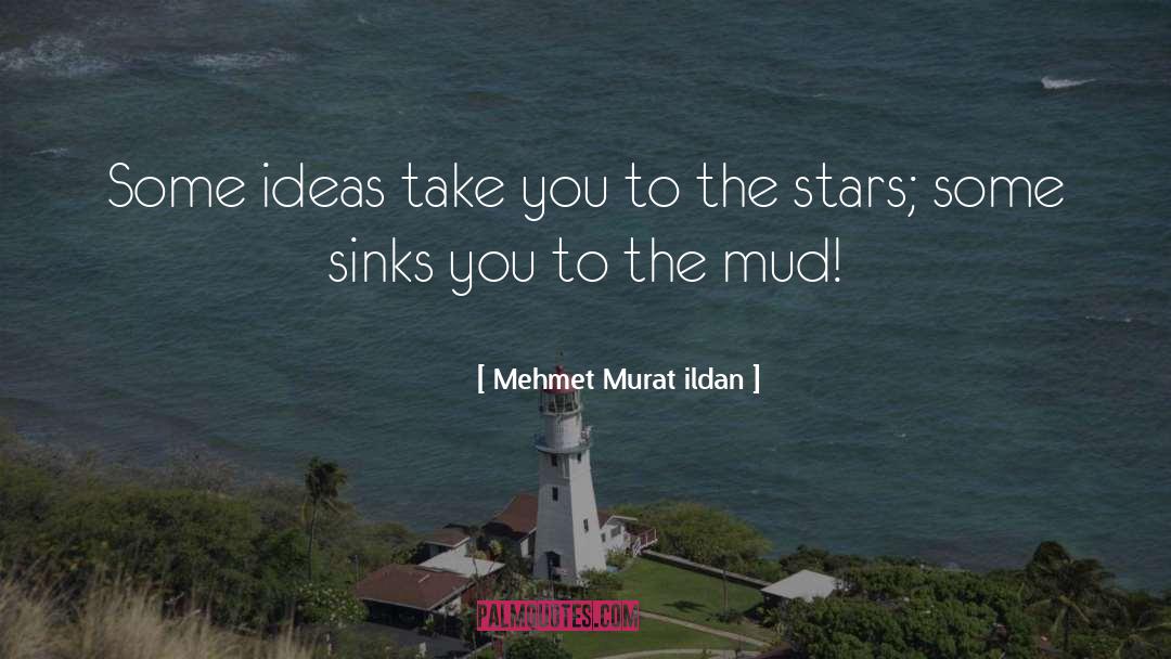 Kohler Sinks quotes by Mehmet Murat Ildan