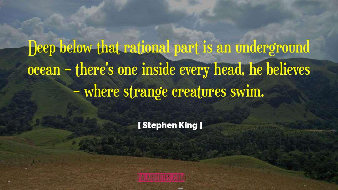 Kohnen Underground quotes by Stephen King