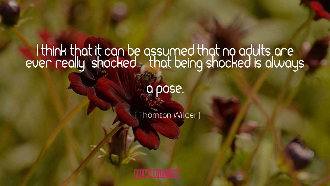 Koichi Pose quotes by Thornton Wilder