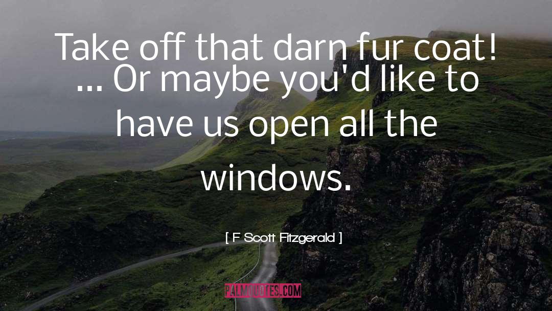 Kolbe Windows quotes by F Scott Fitzgerald