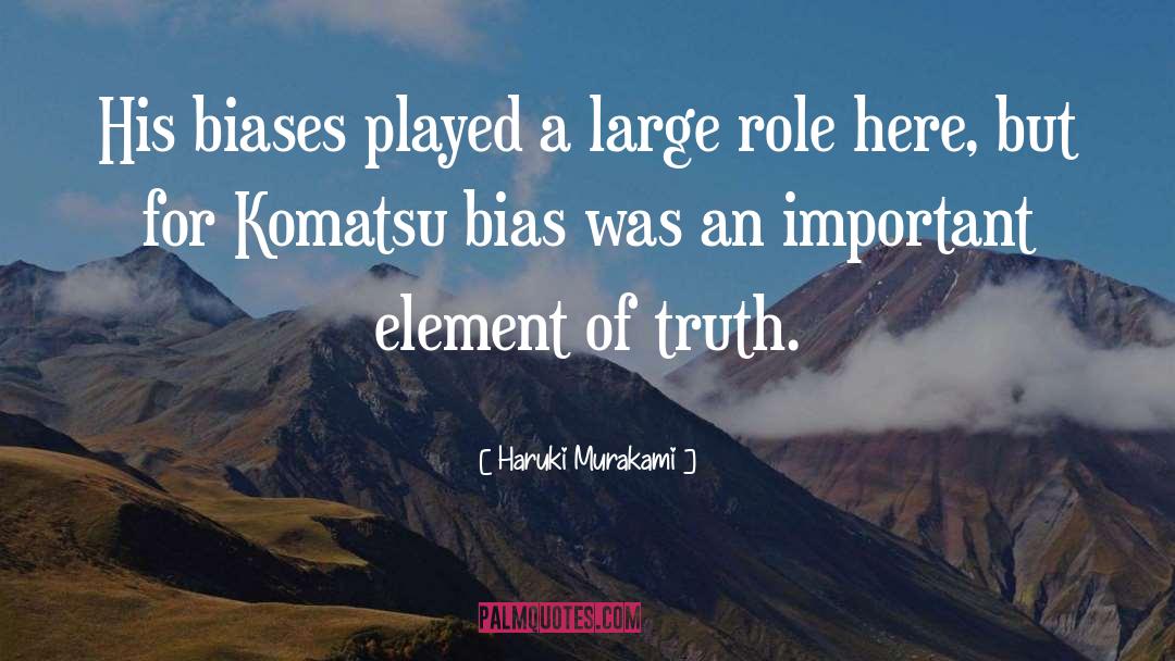 Komatsu Dealer quotes by Haruki Murakami