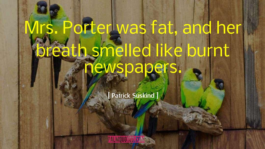 Kompetitif Porter quotes by Patrick Suskind