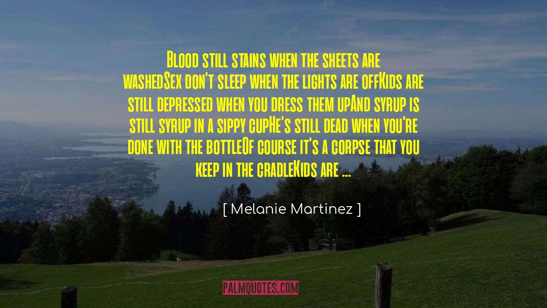 Kontrabida Lyrics quotes by Melanie Martinez