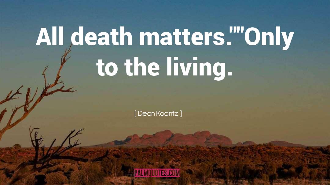 Koontz quotes by Dean Koontz