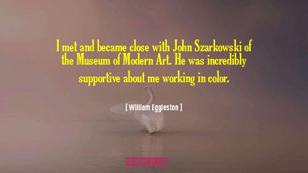 Kopitar Working quotes by William Eggleston