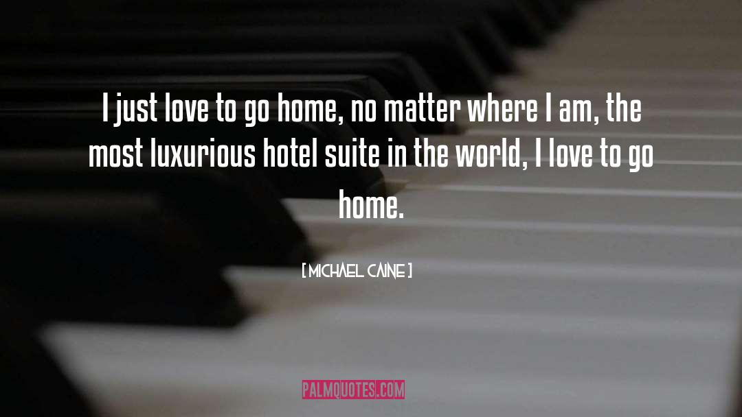 Koptel Hotel quotes by Michael Caine