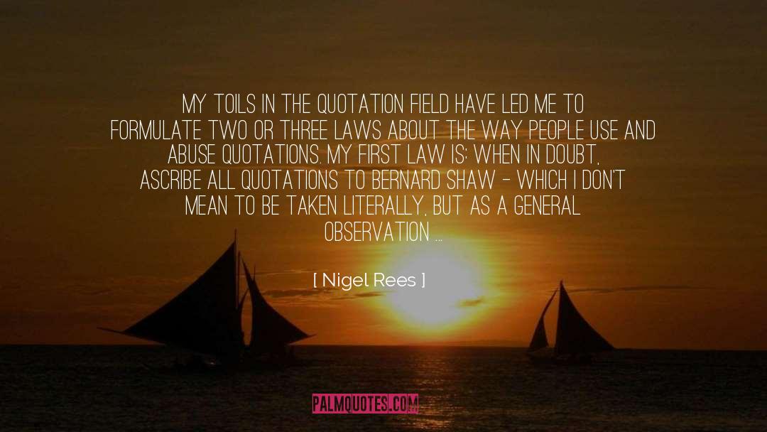 Kordalis Law quotes by Nigel Rees
