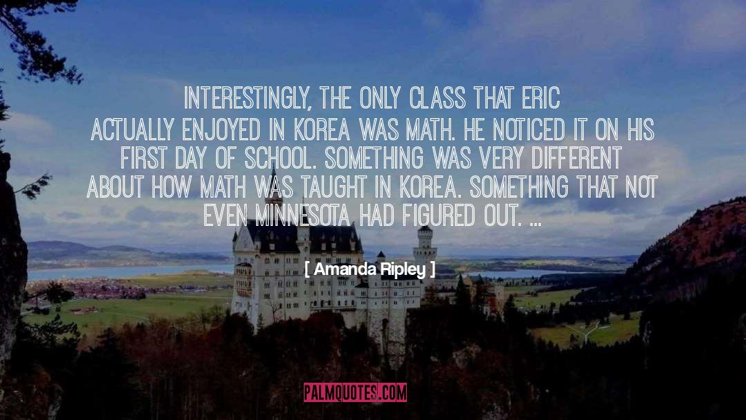 Korea quotes by Amanda Ripley
