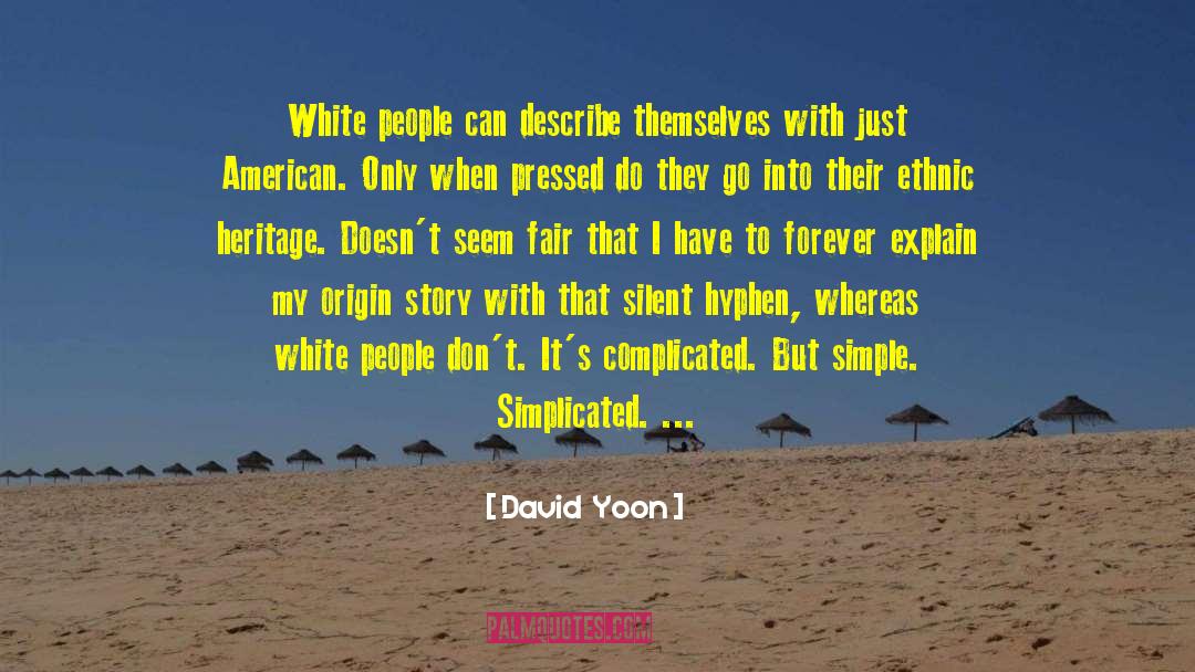 Korean American quotes by David  Yoon