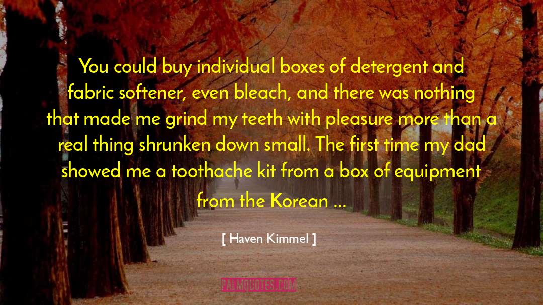 Korean War quotes by Haven Kimmel