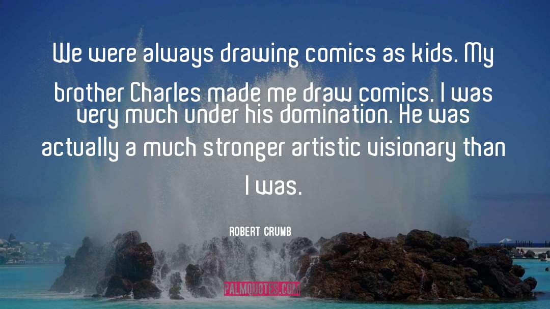 Korka Comics quotes by Robert Crumb