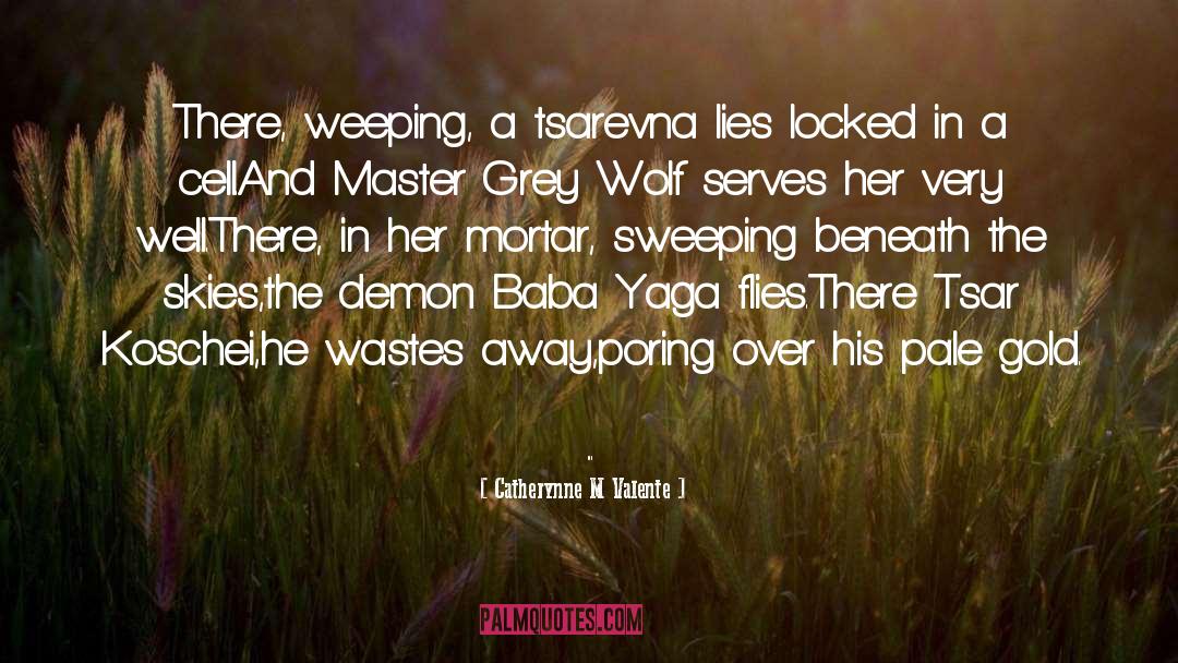 Koschei quotes by Catherynne M Valente